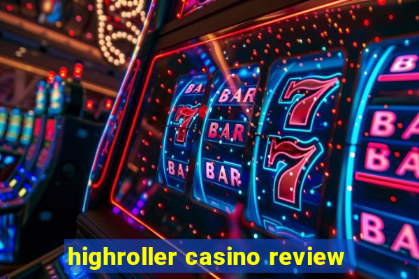 highroller casino review