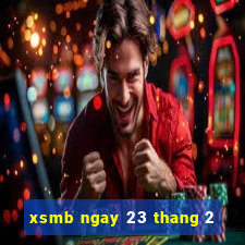 xsmb ngay 23 thang 2