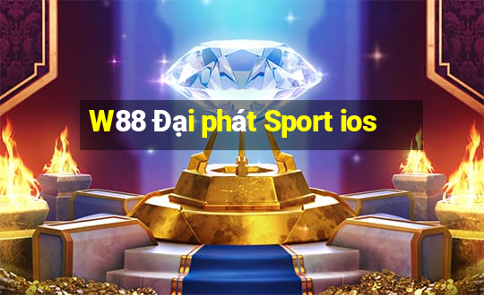 W88 Đại phát Sport ios