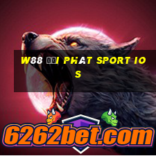 W88 Đại phát Sport ios