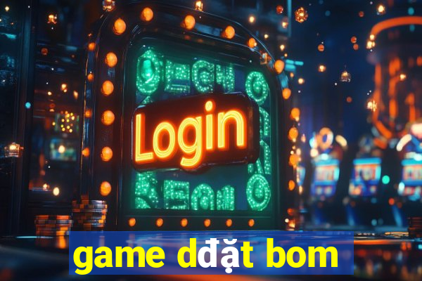 game dđặt bom