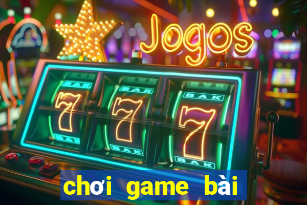 chơi game bài tiến lên miễn phí