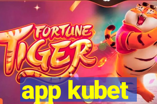 app kubet