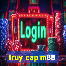 truy cap m88