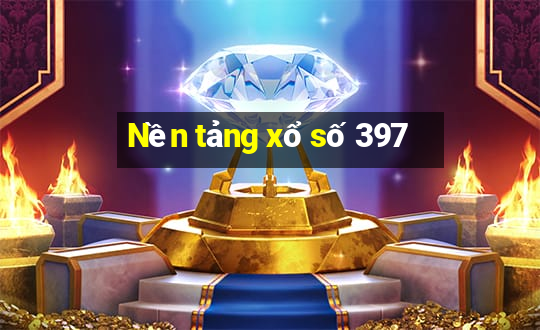 Nền tảng xổ số 397