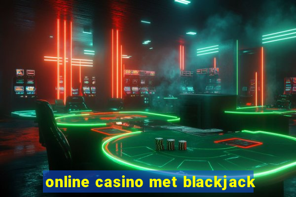 online casino met blackjack