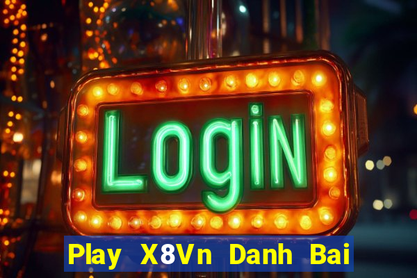 Play X8Vn Danh Bai Sanh Rong