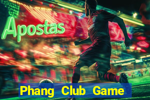 Phang Club Game Bài B29