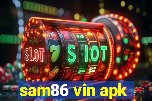 sam86 vin apk