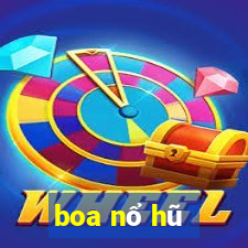 boa nổ hũ