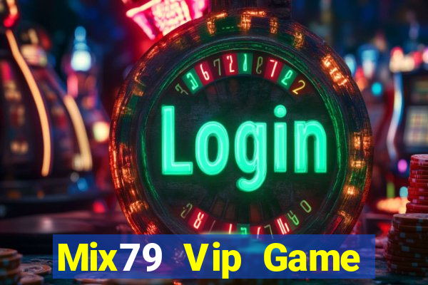 Mix79 Vip Game Bài Vip Club Đổi Thưởng