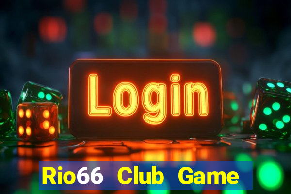 Rio66 Club Game Bài Tiến Lên