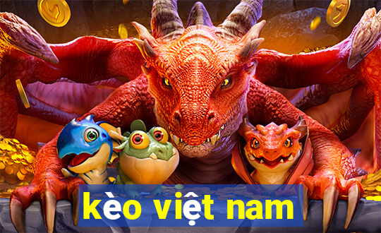 kèo việt nam