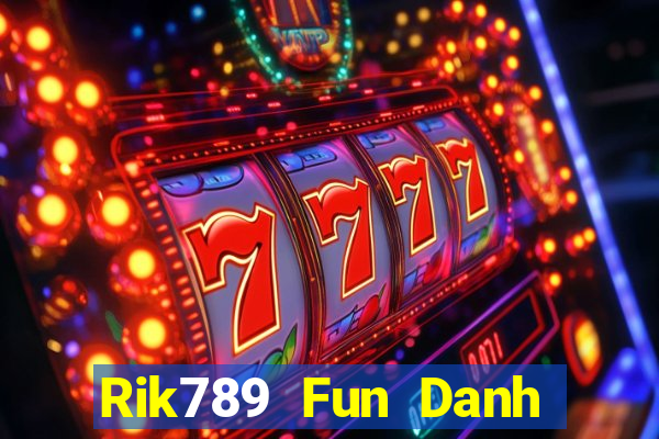 Rik789 Fun Danh Bai Sanh Rong