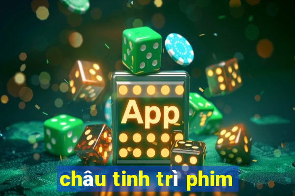 châu tinh trì phim