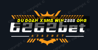 du doan xsmb win2888 ong