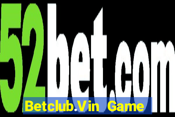 Betclub.Vin Game Bài Dom88