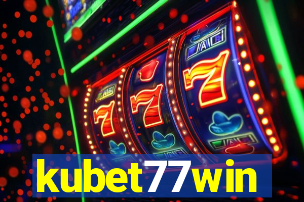 kubet77win