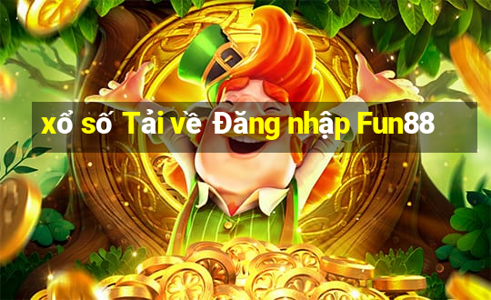 xổ số Tải về Đăng nhập Fun88