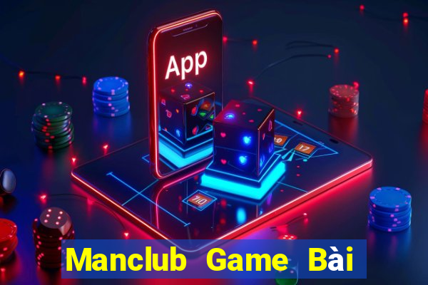 Manclub Game Bài Quay Hũ