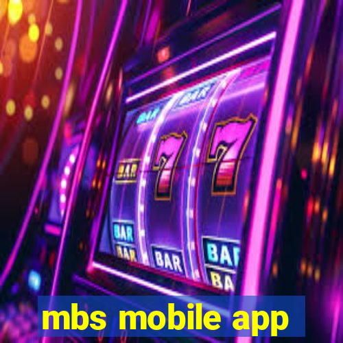 mbs mobile app