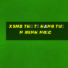 xsmb thứ tư hàng tuần minh ngọc