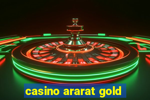 casino ararat gold