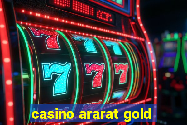 casino ararat gold