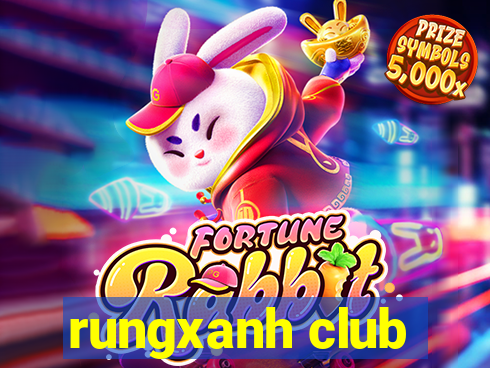 rungxanh club