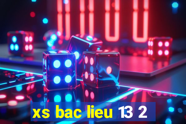 xs bac lieu 13 2