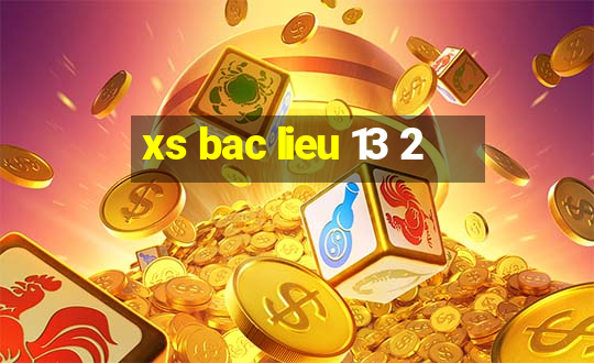 xs bac lieu 13 2