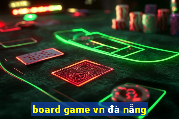 board game vn đà nẵng