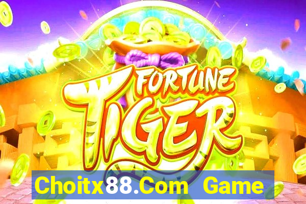 Choitx88.Com Game Bài Ma Cao