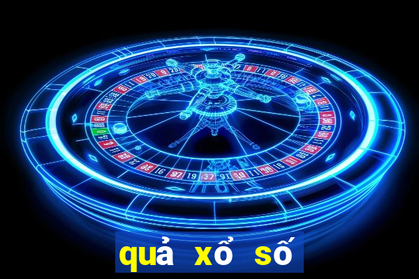 quả xổ số ngày hôm qua