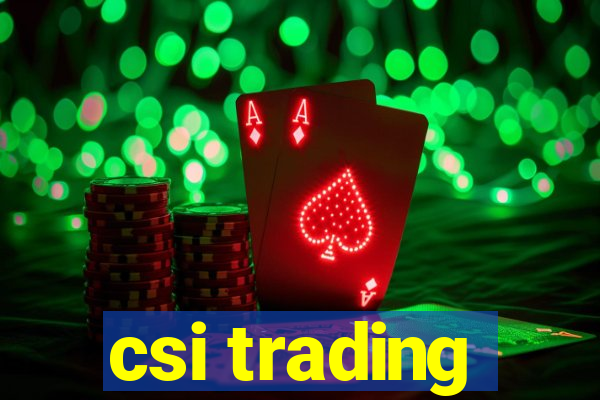 csi trading