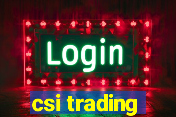 csi trading