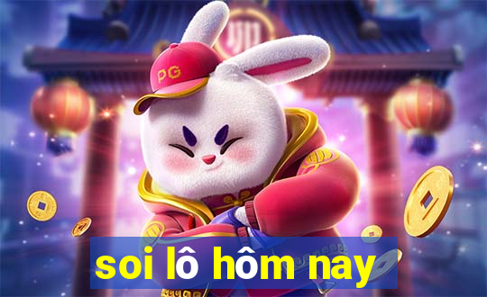 soi lô hôm nay