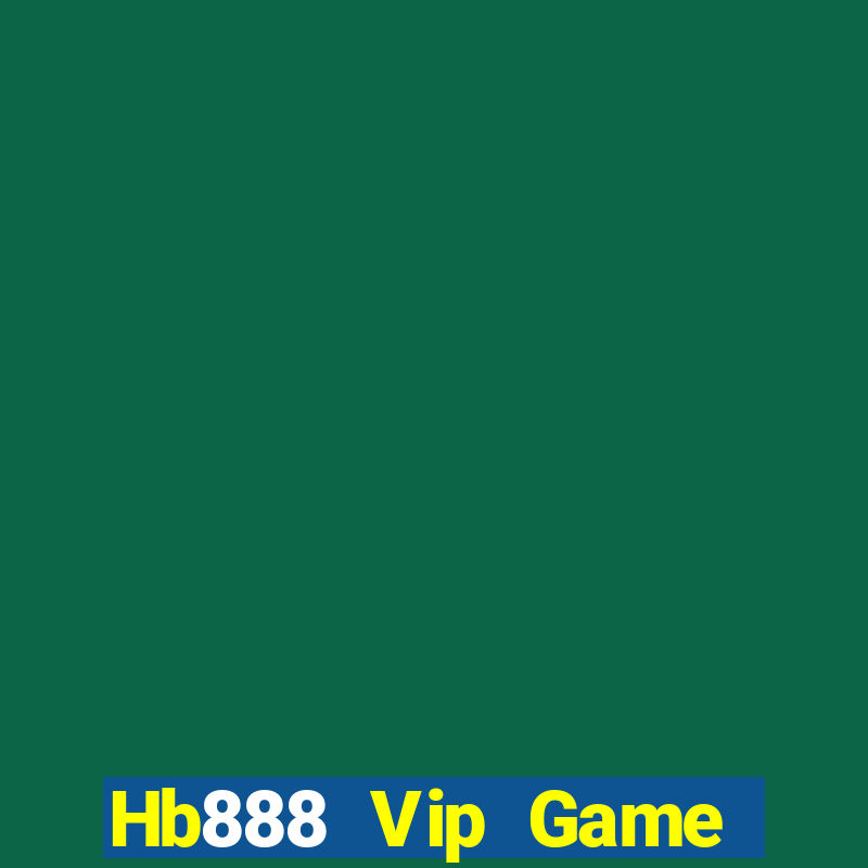 Hb888 Vip Game Bài Hay