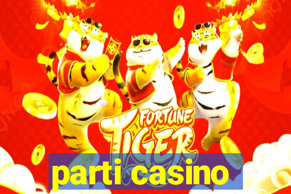 parti casino