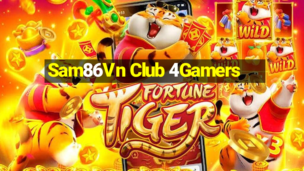 Sam86Vn Club 4Gamers