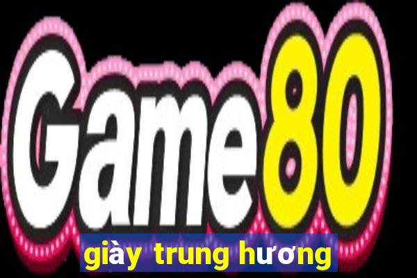 giày trung hương