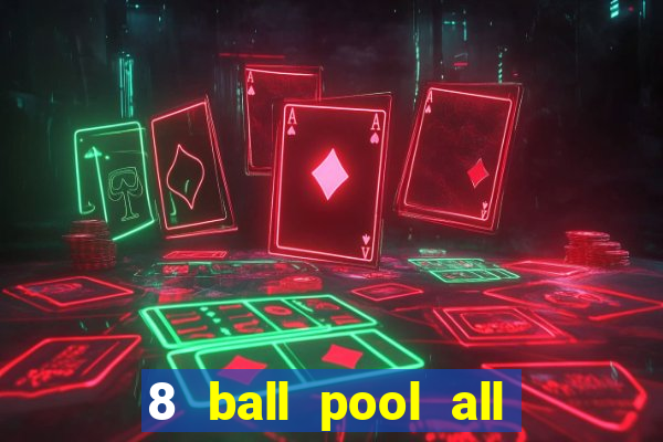 8 ball pool all version apk