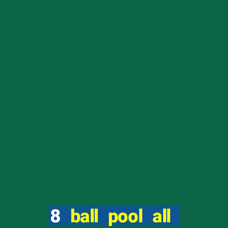 8 ball pool all version apk