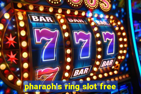 pharaoh's ring slot free