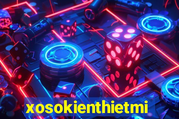 xosokienthietmienbac