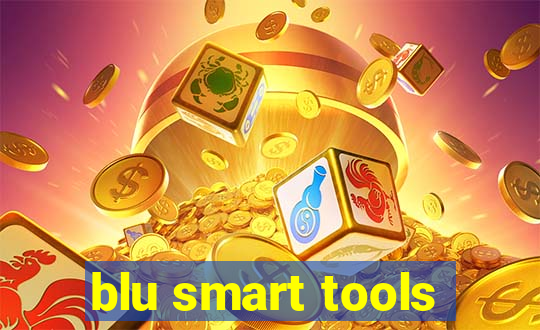 blu smart tools