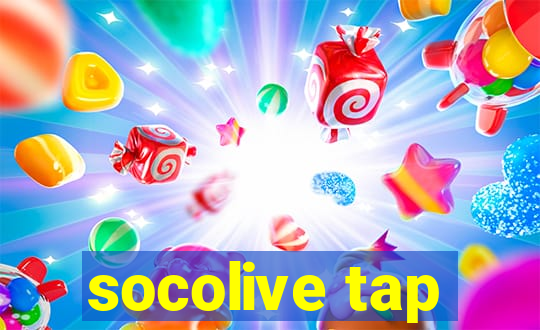 socolive tap