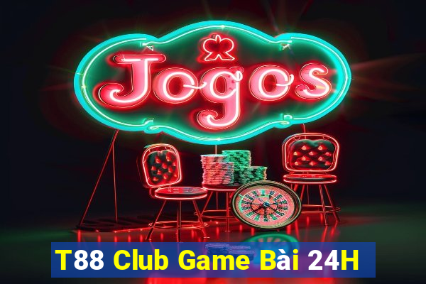 T88 Club Game Bài 24H