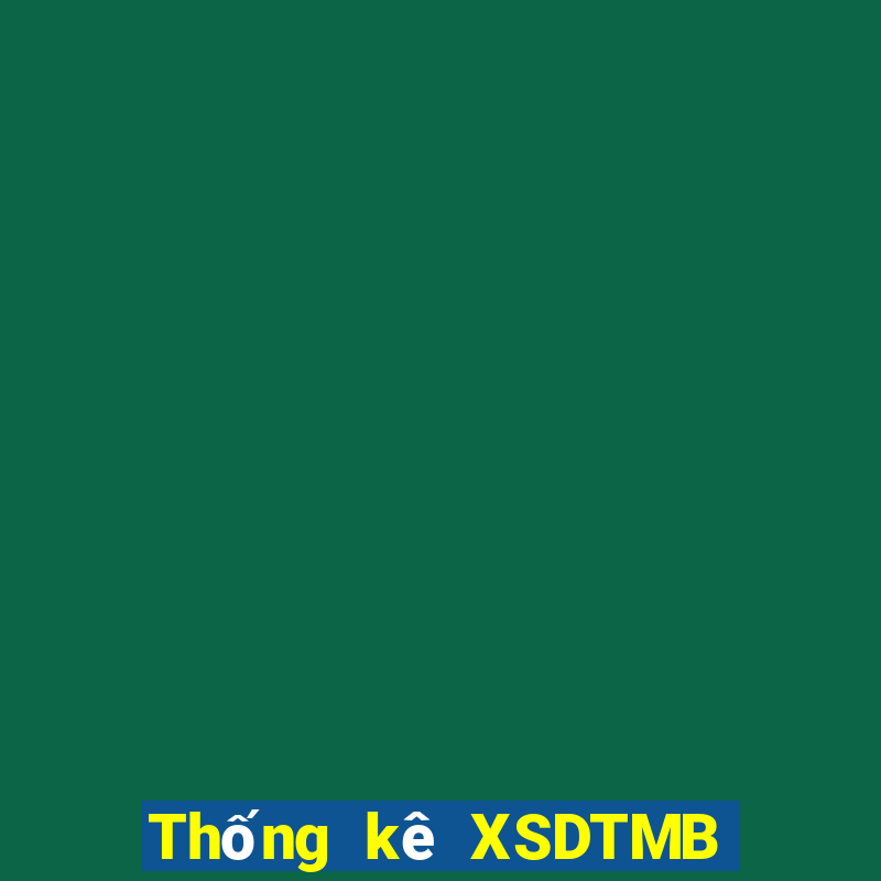 Thống kê XSDTMB ngày 7