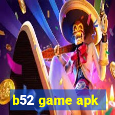 b52 game apk